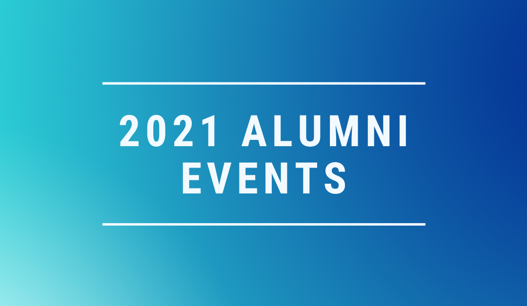 2021 Alumni Events